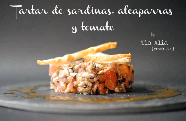 Tartar de sardinas, alcaparras y tomate - Tía Alia